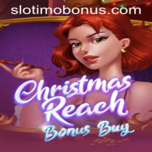 Exploring the Festive Excitement of ChristmasReachBonusBuy at Slotimo