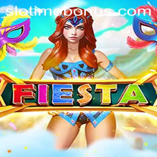 Exploring the Exciting World of Fiesta with Slotimo