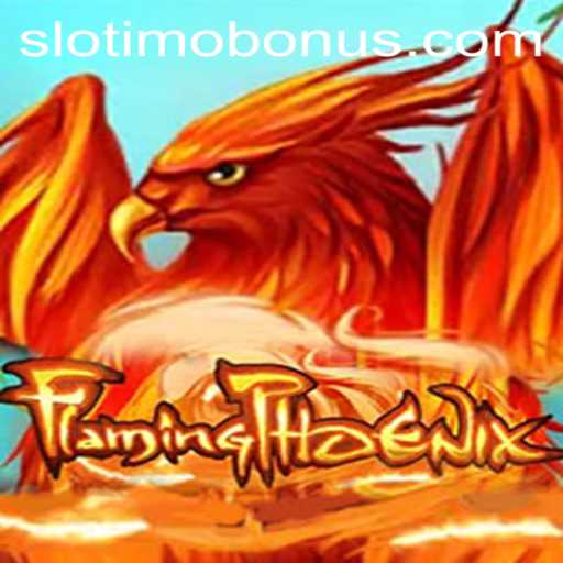 The Exciting World of FlamingPhoenix on Slotimo