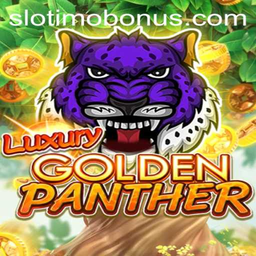 Discover the Thrills of LUXURYGOLDENPANTHER on Slotimo