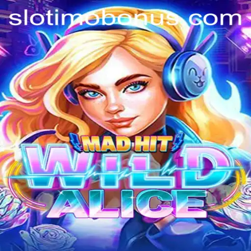 Exploring MadHitWildAlice: A Thrilling Adventure in the Slotimo Universe