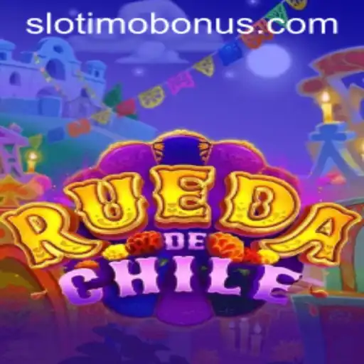 Exploring RuedaDeChile: The Thrill of the Slotimo Game